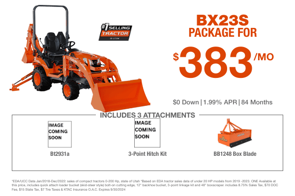 BX23S Package: $0 Down |1.99% APR | 84 Months